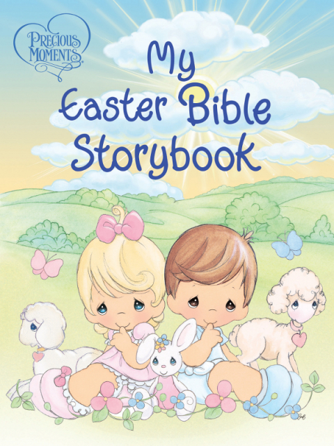 Cover image for book Precious Moments: My Easter Bible Storybook