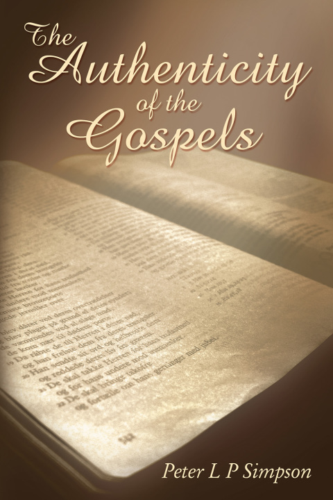 Cover image for book The Authenticity of the Gospels