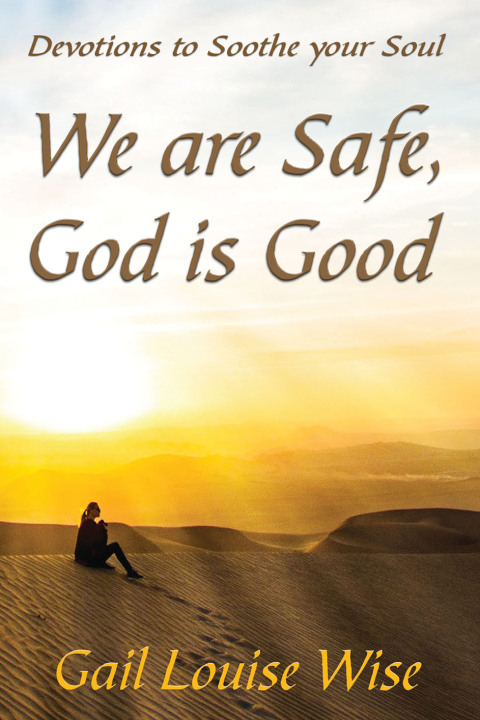 Cover image for book We are Safe, God is Good