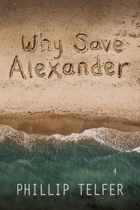 Cover image for book Why Save Alexander