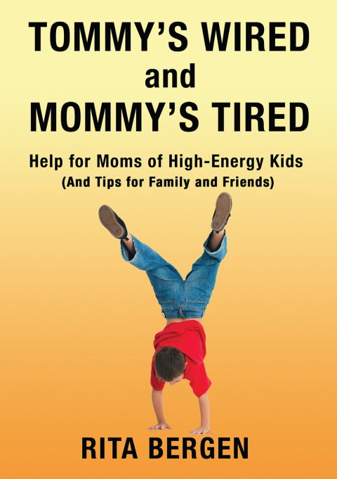 Cover image for book Tommy's Wired and Mommy's Tired