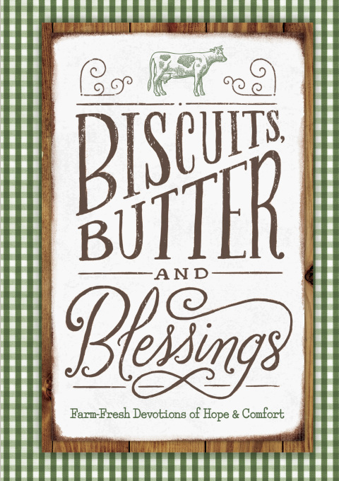 Cover image for book Biscuits, Butter, and Blessings