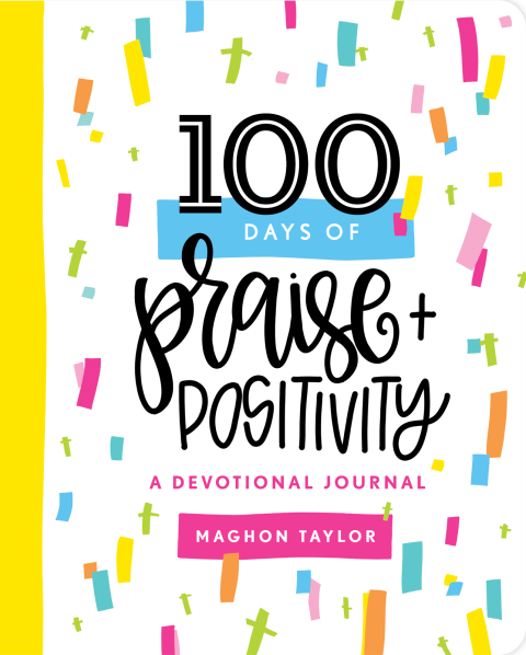 Cover image for book 100 Days of Praise and Positivity