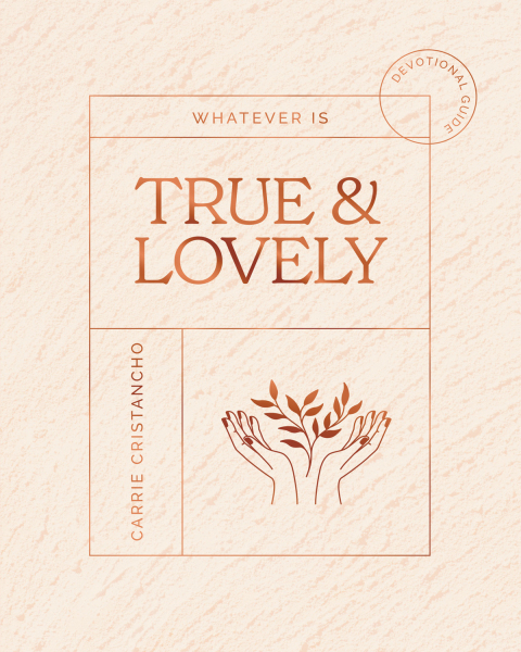 Cover image for book Whatever is True and   Lovely