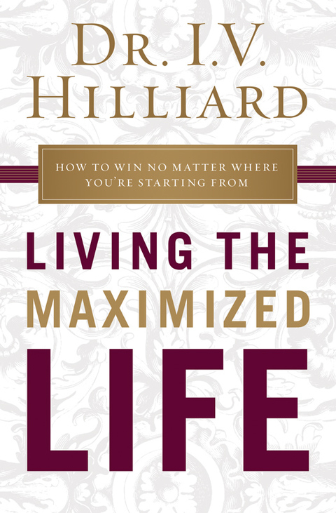 Cover image for book Living the Maximized Life