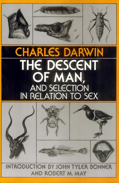 Cover image for book The Descent of Man, and Selection in Relation to Sex