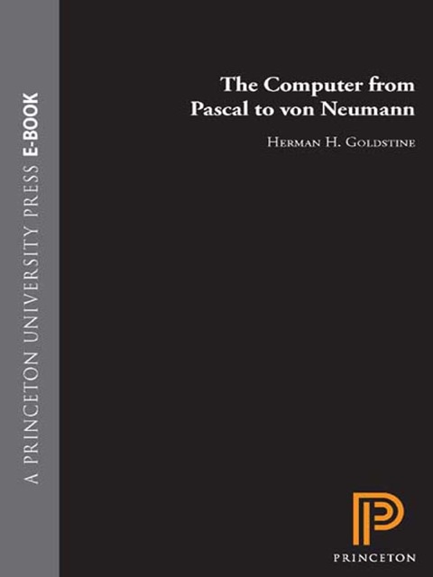 Cover image for book The Computer from Pascal to von Neumann