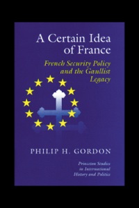 Cover image: A Certain Idea of France 9780691086477