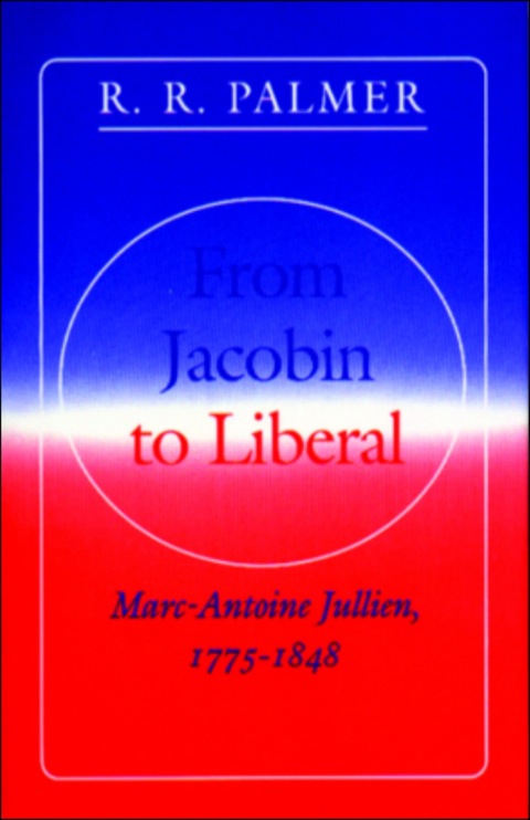 Cover image for book From Jacobin to Liberal