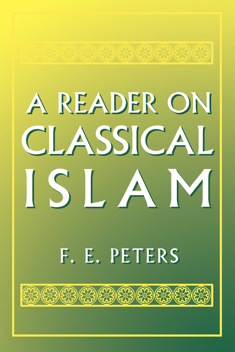 Cover image for book A Reader on Classical Islam