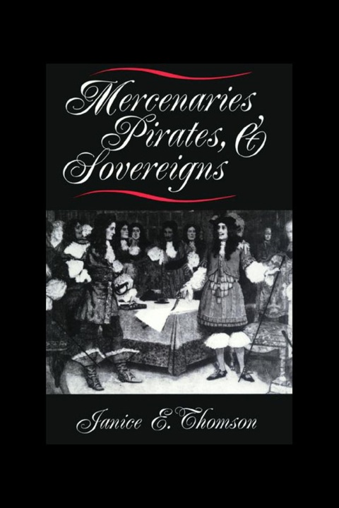 Cover image for book Mercenaries, Pirates, and Sovereigns