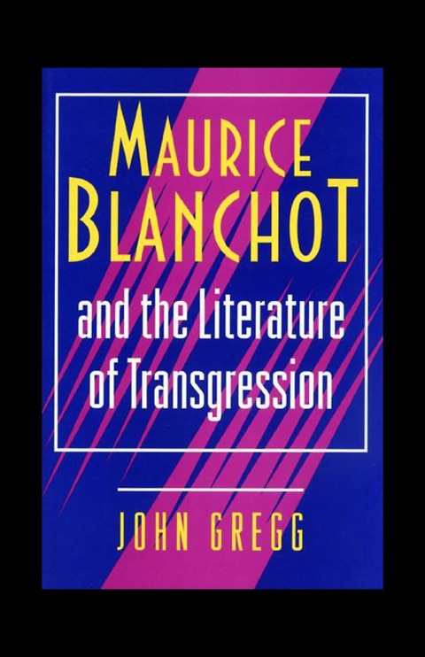 Cover image for book Maurice Blanchot and the Literature of Transgression