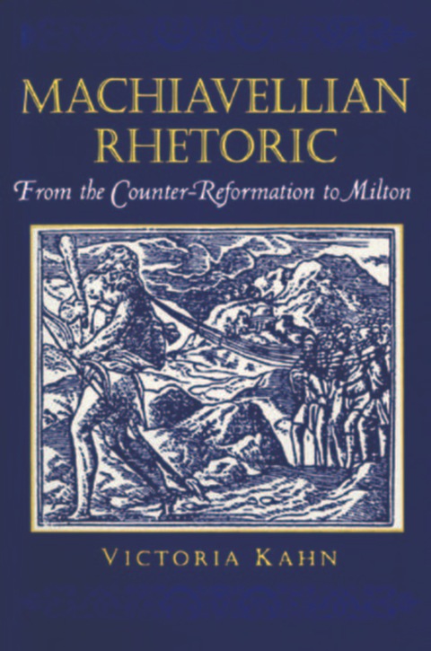Cover image for book Machiavellian Rhetoric