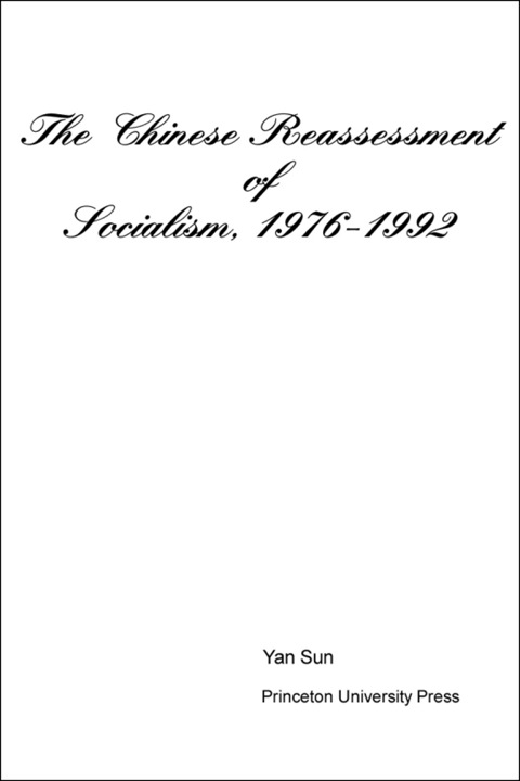 The Chinese Reassessment of Socialism, 1976-1992 