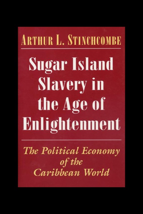 Cover image for book Sugar Island Slavery in the Age of Enlightenment