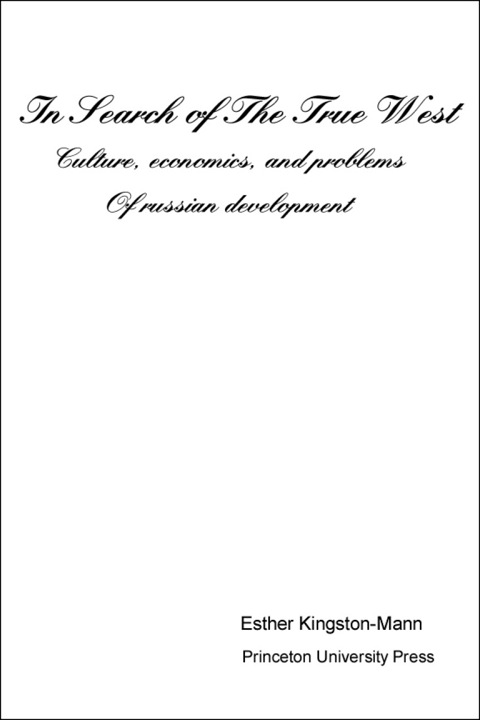Cover image for book In Search of the True West