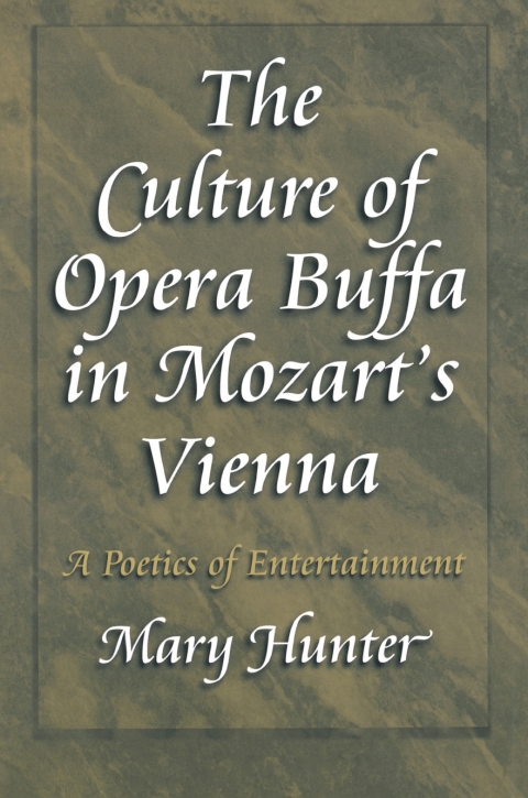 Cover image for book The Culture of Opera Buffa in Mozart's Vienna