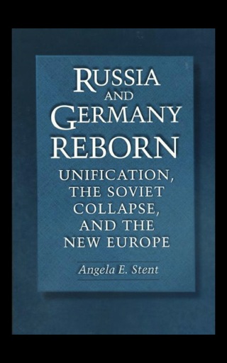 Russia and Germany Reborn