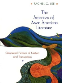 Titelbild: The Americas of Asian American Literature 9780691059600