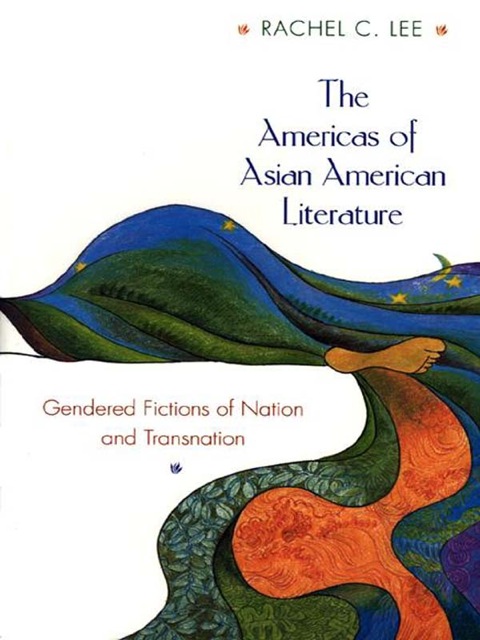 Cover image for book The Americas of Asian American Literature