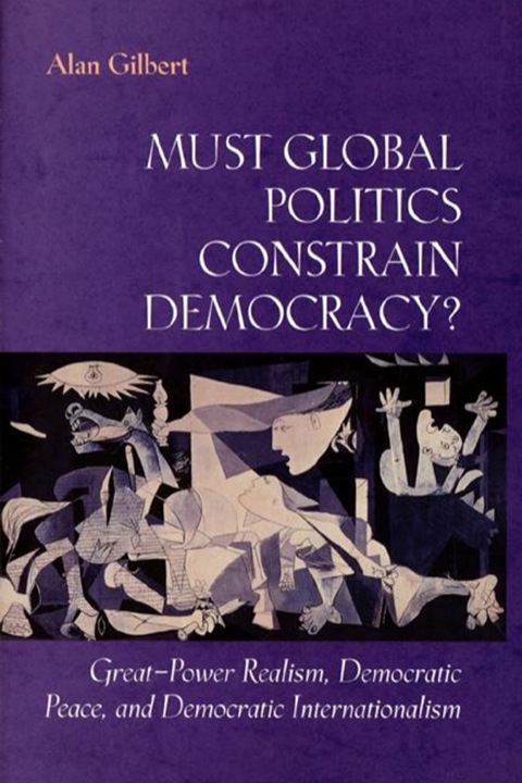 Must Global Politics Constrain Democracy? 