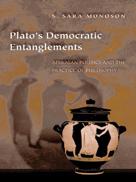 Cover image for book Plato's Democratic Entanglements