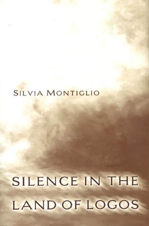 Cover image for book Silence in the Land of Logos