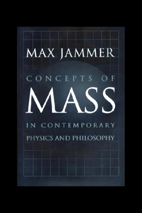 Cover image for book Concepts of Mass in Contemporary Physics and Philosophy