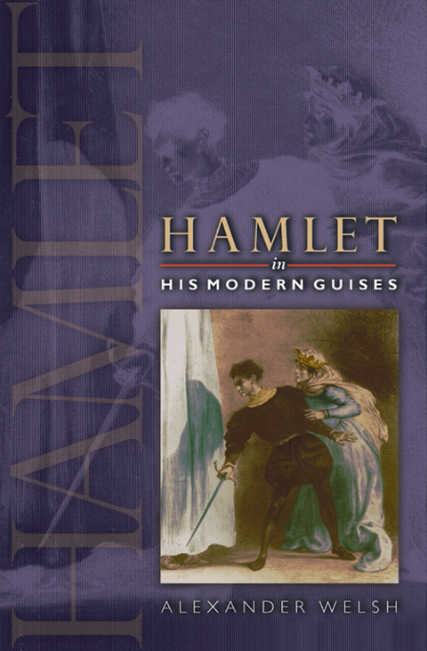 Cover image for book Hamlet in His Modern Guises