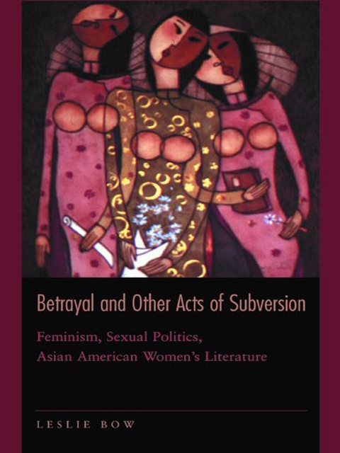 Cover image for book Betrayal and Other Acts of Subversion