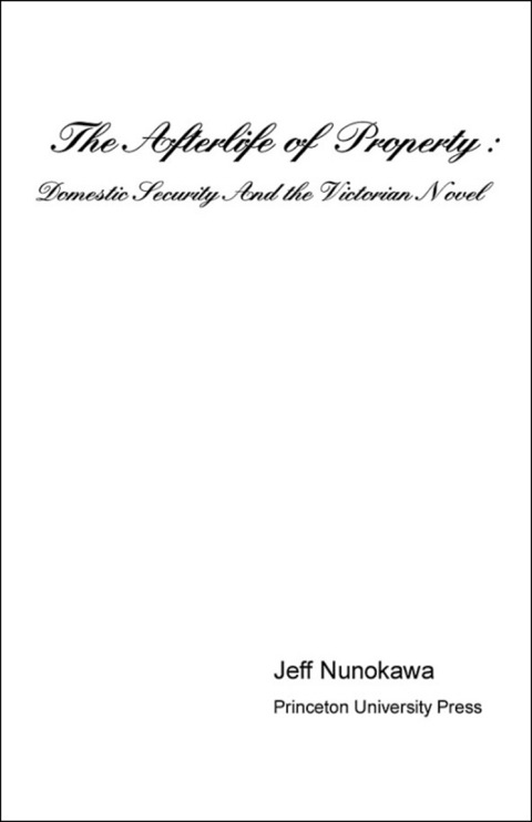Cover image for book The Afterlife of Property