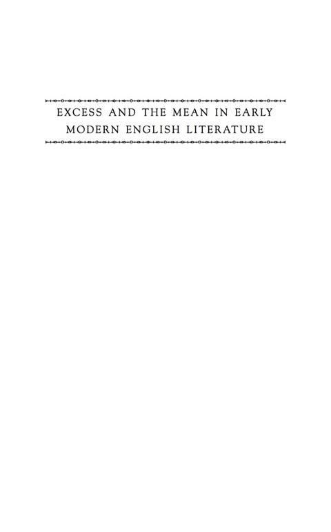 Cover image for book Excess and the Mean in Early Modern English Literature