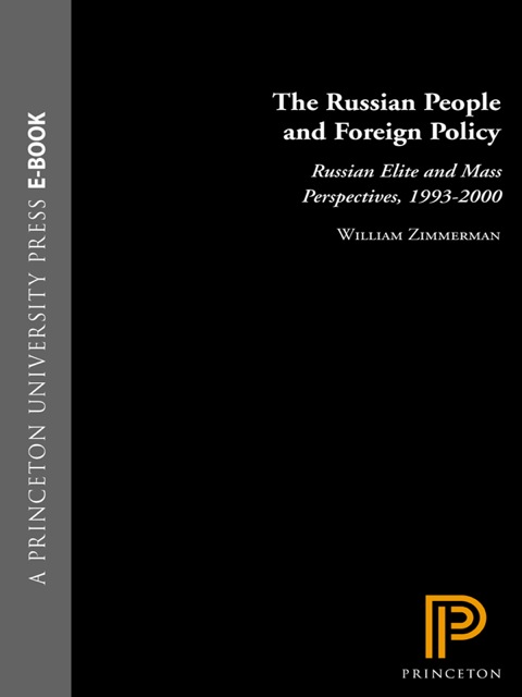 The Russian People and Foreign Policy 
