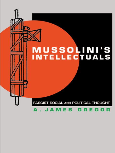 Mussolini's Intellectuals 