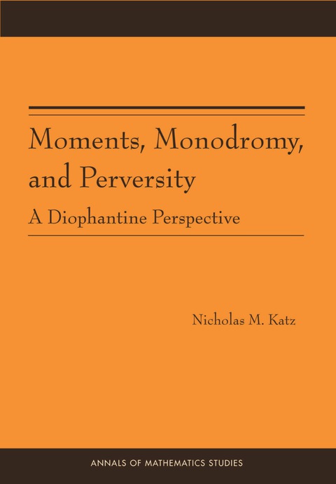 Cover image for book Moments, Monodromy, and Perversity