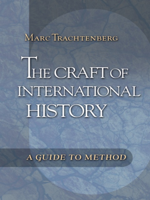 Cover image for book The Craft of International History