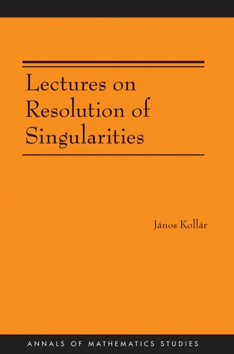 Cover image for book Lectures on Resolution of Singularities