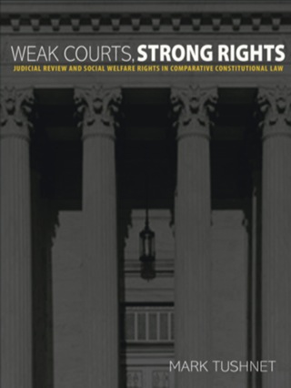 Weak Courts, Strong Rights