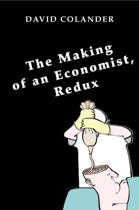 Cover image for book The Making of an Economist, Redux