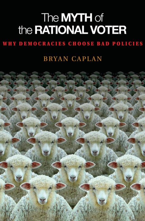 Cover image for book The Myth of the Rational Voter