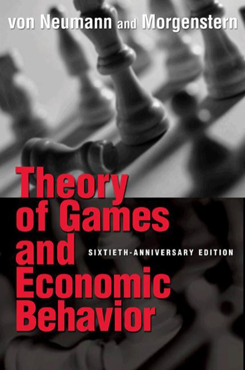 Cover image for book Theory of Games and Economic Behavior