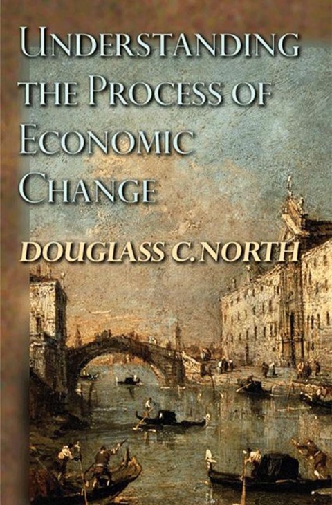 Understanding the Process of Economic Change 