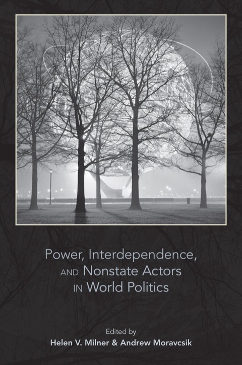 Cover image for book Power, Interdependence, and Nonstate Actors in World Politics