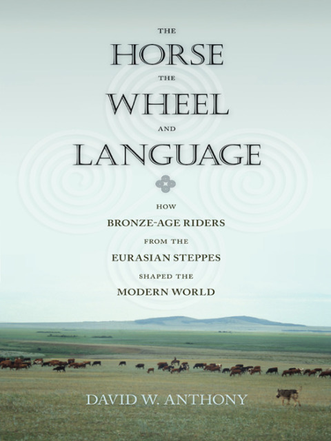 Cover image for book The Horse, the Wheel, and Language