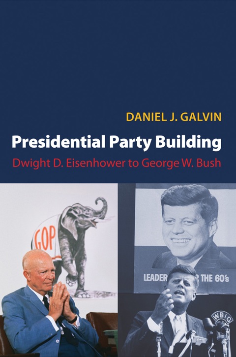 Cover image for book Presidential Party Building