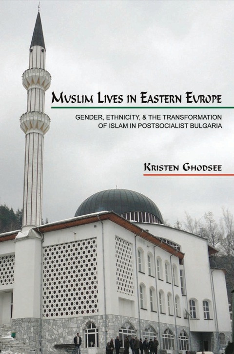 Cover image for book Muslim Lives in Eastern Europe