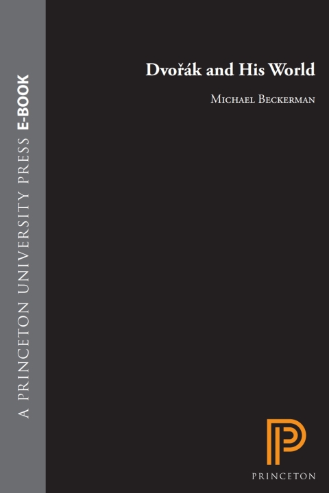 Cover image for book Dvorák and His World