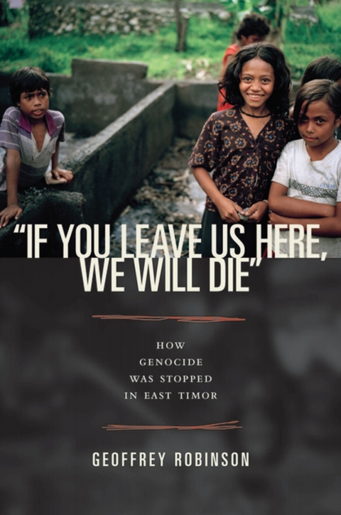 Cover image for book "If You Leave Us Here, We Will Die"