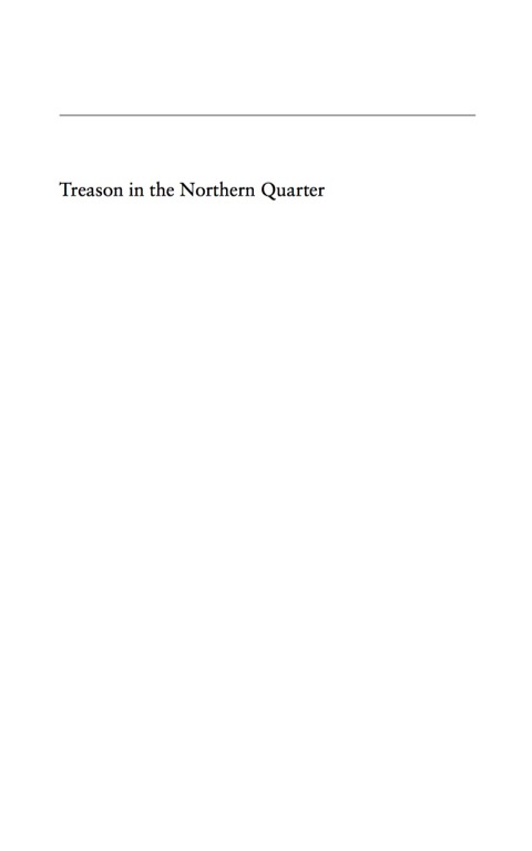 Treason in the Northern Quarter 