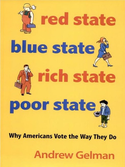 Red State, Blue State, Rich State, Poor State 